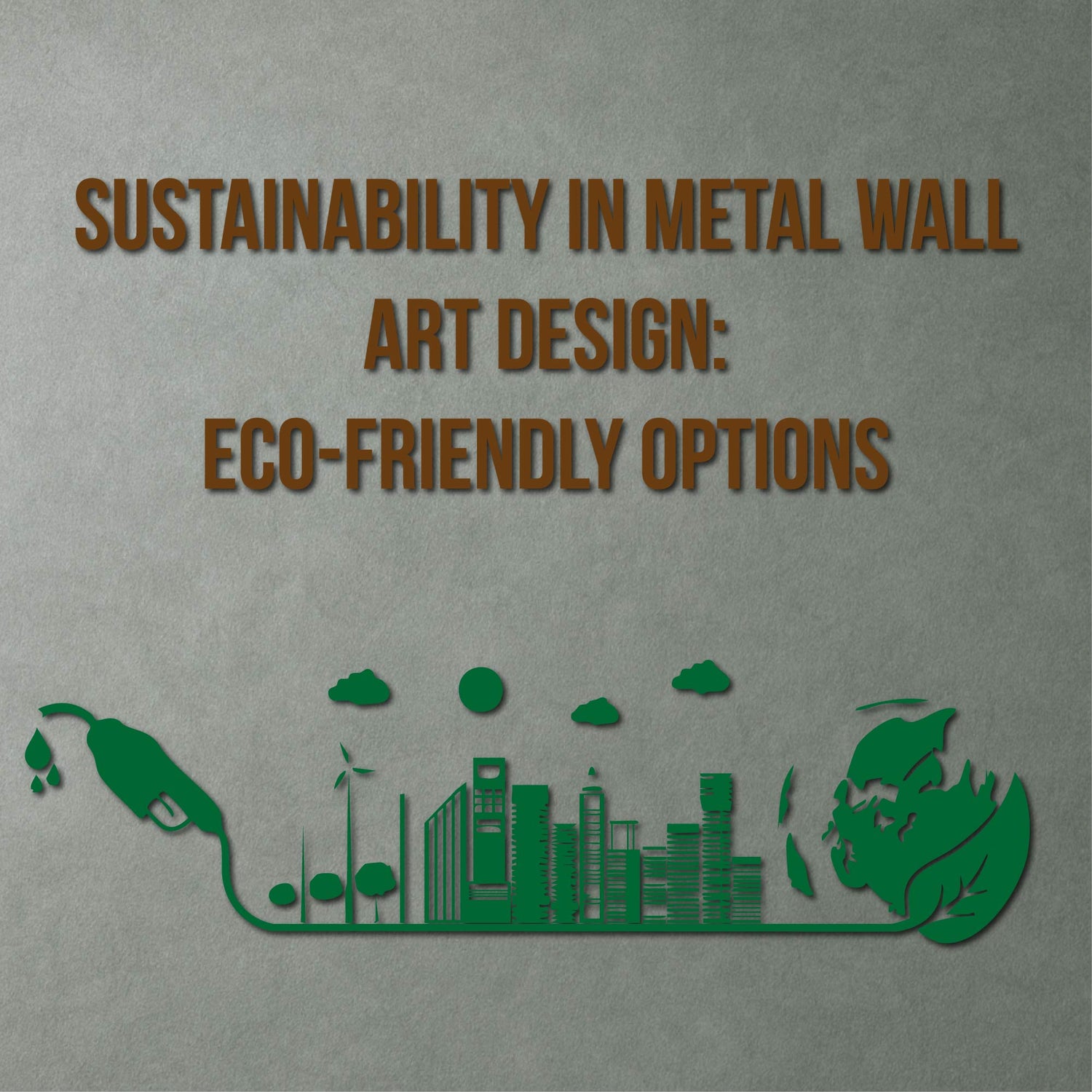 Sustainability in Metal Wall Art Design: Eco-Friendly Options