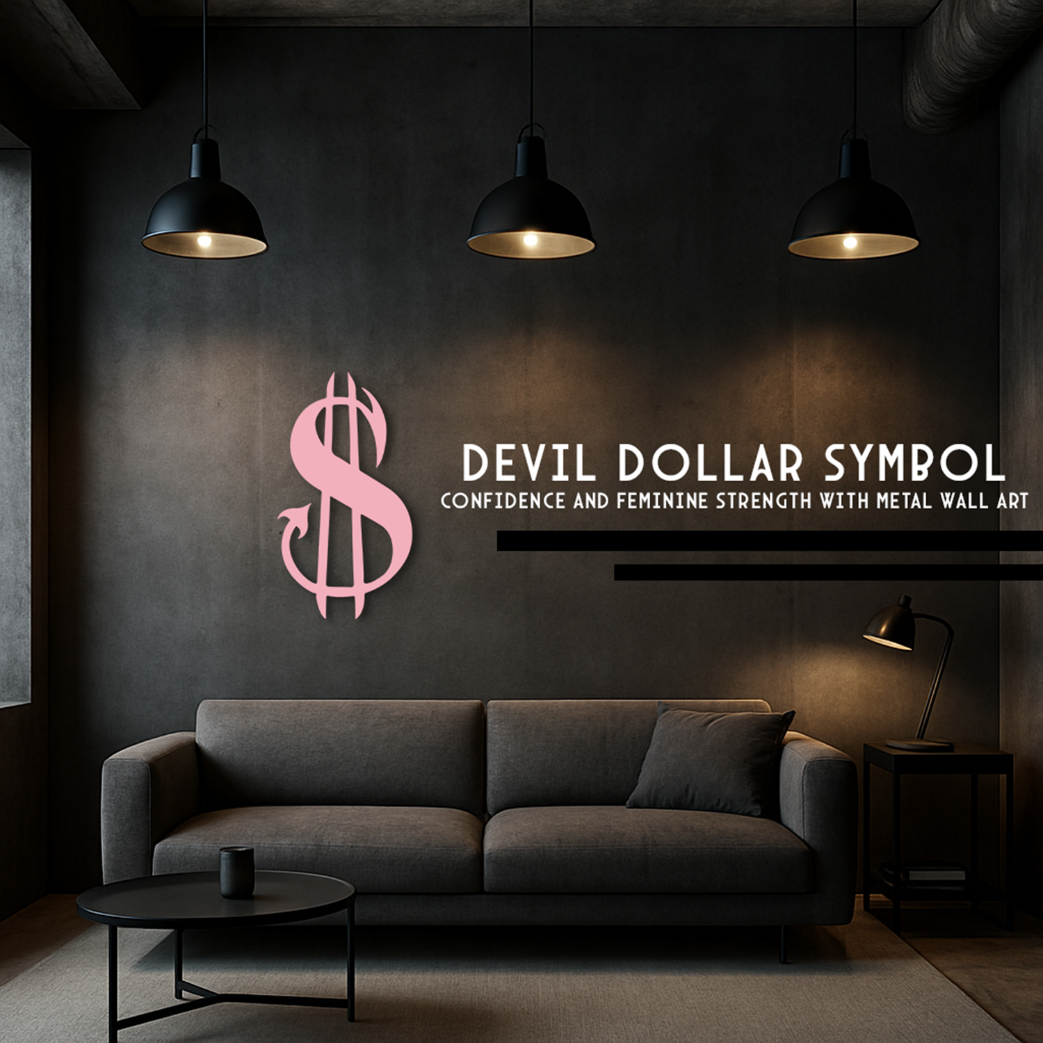 DEVIL DOLLAR: THE SYMBOL OF POWER, CONFIDENCE AND FEMININE STRENGTH WITH METAL WALL ART