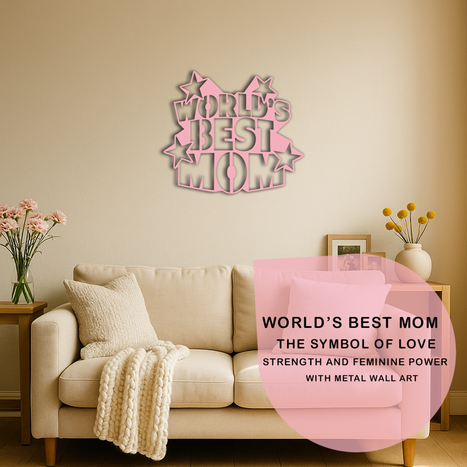 WORLD’S BEST MOM: THE SYMBOL OF LOVE, STRENGTH AND FEMININE POWER WITH METAL WALL ART