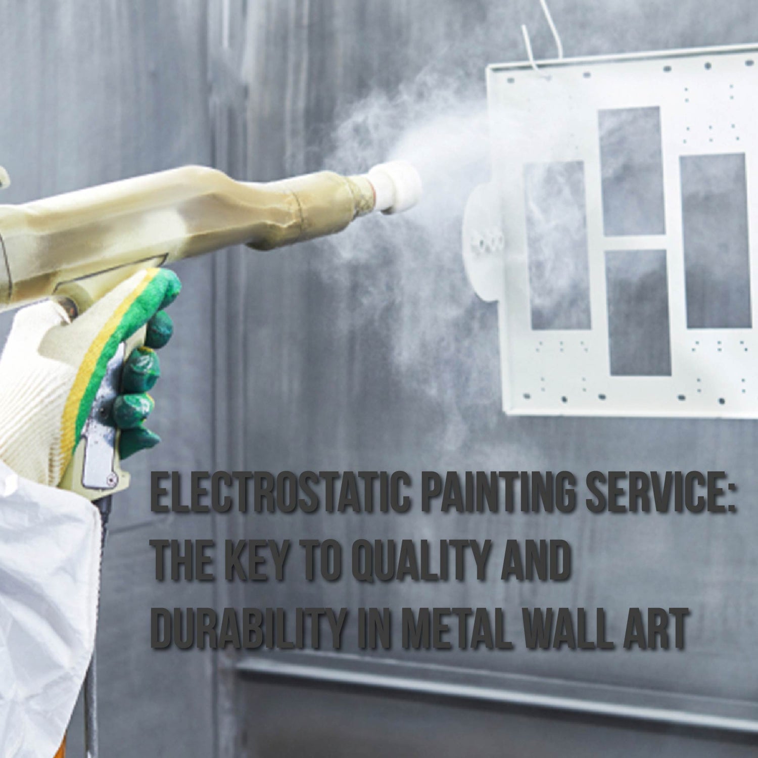 Electrostatic Painting Service: The Key to Quality and Durability in Metal Wall Art