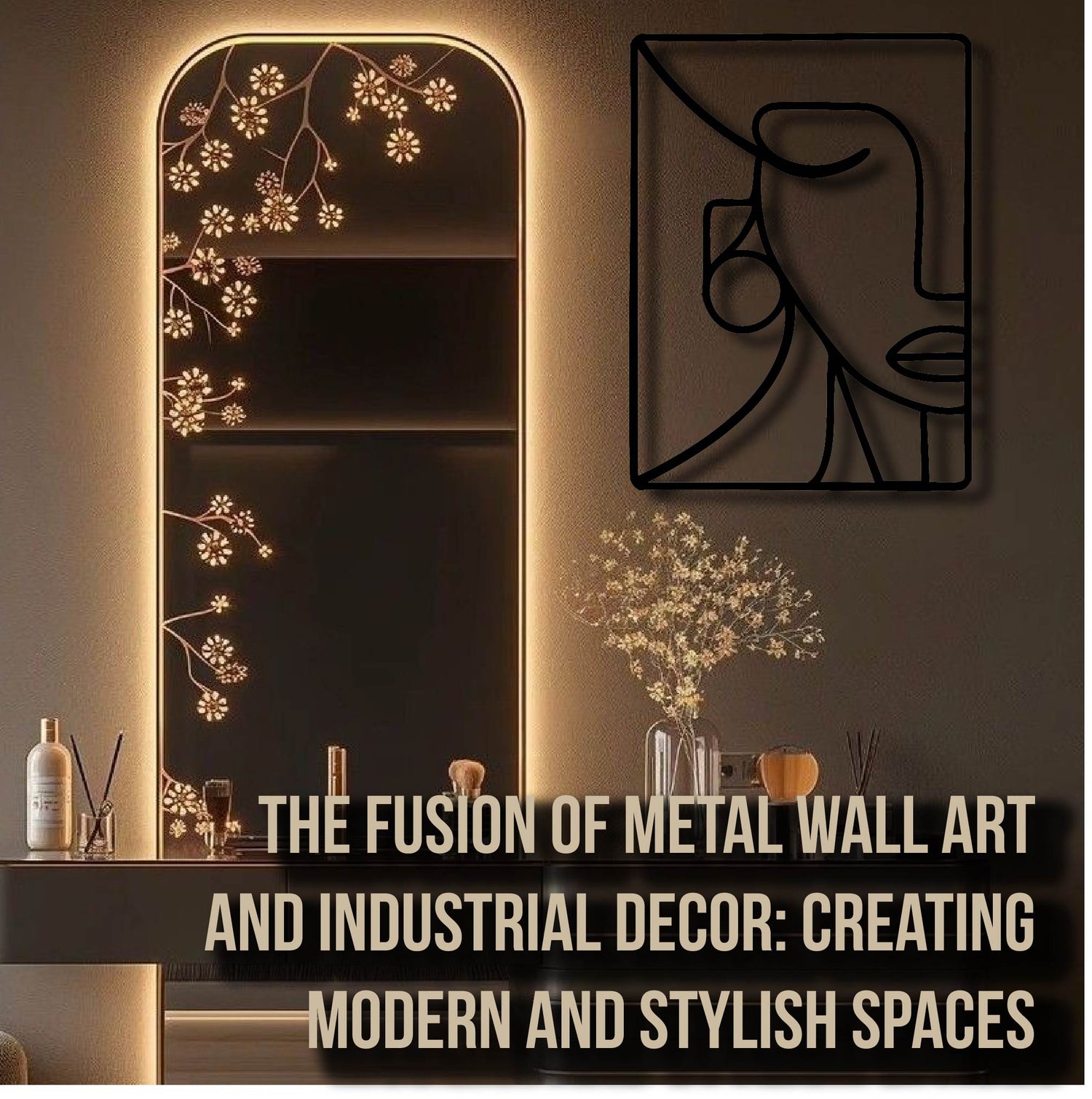 The Fusion of Metal Wall Art and Industrial Decor: Creating Modern and Stylish Spaces