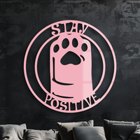 Stay Positive Paw Print Metal Wall Art – Inspirational Pet Lover Decor - KAFGP110